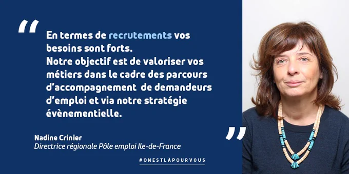 Verbatim de Nadine Crinier, directrice régionale Pôle emploi Ile-de-France :  "Avec cette convention, les rencontres existantes entre Le Groupe La Poste Ile-de-France et Pôle emploi Ile-de-France vont s'intensifier au niveau régional. Nous sommes engagés sur les mêmes enjeux"