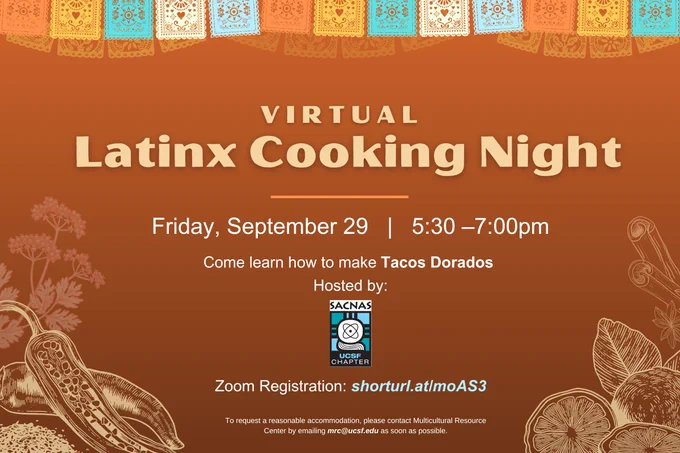 tangerine background with colorful banner at top and graphics of vegetables and herbs on the left and right corner. Text reads: Virtual Latinx Cooking Night, Friday, 9/29 5:30- 7:00 PM hosted by SACNAS, Zoom registraion: shorturl.atlmoAS3