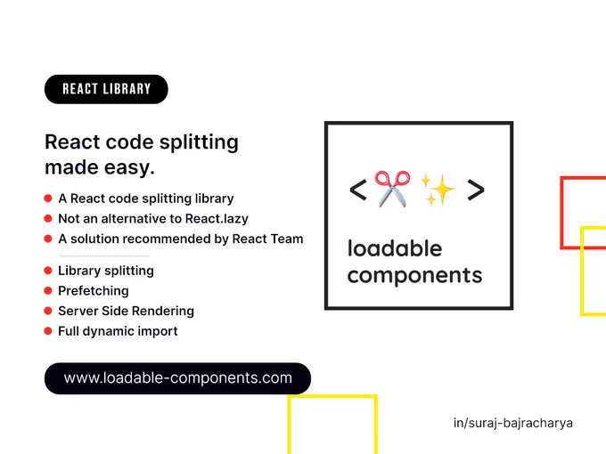 React code splitting made easy.
A React code splitting library
Not an alternative to React.lazy
A solution recommended by React Team
 #reaction #reactjs #loadable #reactlibrary #ReactLibrary 