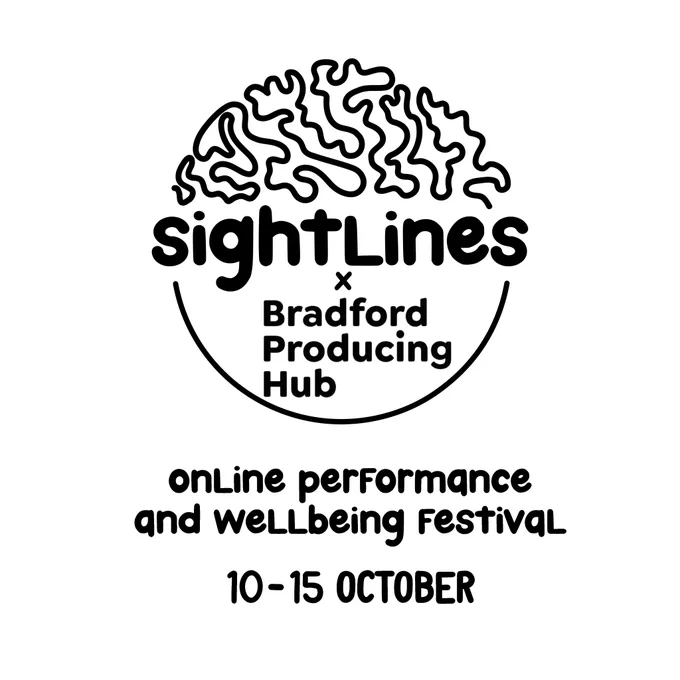 A white background with a black logo of a circle that goes into swirly lines at the top. In the middle of the circle is "Sightlines x Bradford Producing Hub" under the logo is "Online performance and wellbeing festival 10-15 October"