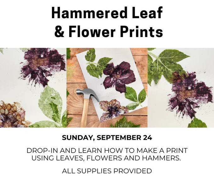 Don't miss our upcoming printmaking workshop, Hammered Leaf & Flower Prints! 🔨🌻 

On Sunday, September 24, drop-in anytime from 1 to 5 p.m. and learn how to make a print using leaves, flowers and hammers. 

Learn more:
tinyurl.com/FlowerPrintsWorkshop