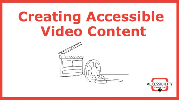 Creating accessible video content
