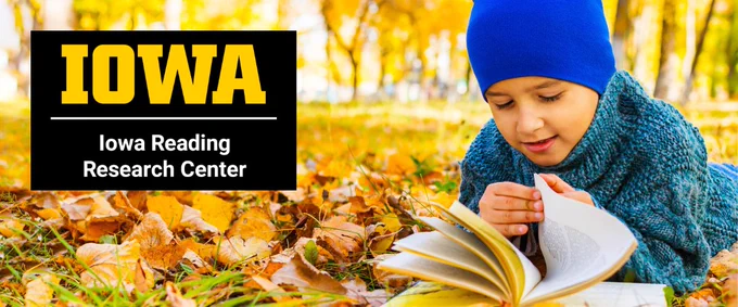 A kid reading a book outside with the text, "Iowa Reading Research Center."