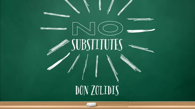 Cover image for one-act comedy play script No Substitutes by Don Zolidis. Title and author written in chalk on a green chalkboard. 