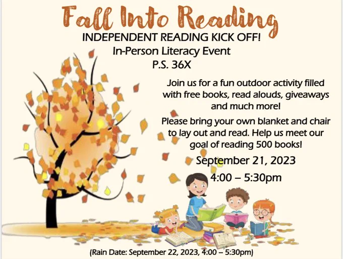 Thursday, September 21st.
Fall Into Reading: Independent Reading Kickoff
Join us for a fun outdoor family event filled with lots of surprises, free books, read alouds, giveaways and more from 4:00 - 5:30pm. Please bring your own blanket and chair to lay out and read.