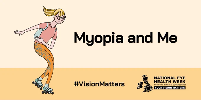 Cartoon illustration of a teen roller blading. She wears glasses and is carrying a backpack. Next to her on the light mustard-coloured background are the words myopia and me. A darker mustard strip along the bottom of the graphic contains a black National Eye Health Week logo and the hashtag #VisionMatters.