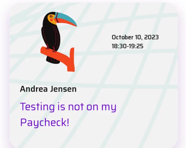 Andrea is testing on 10th Oct at 18:30 about: Testing is not on my paycheck! 