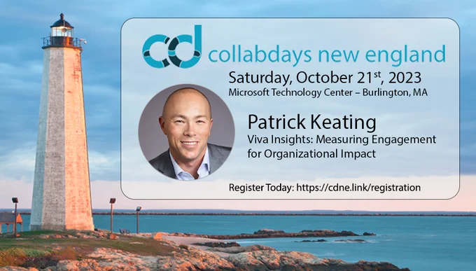 Patrick Keating's speaker banner for Collabdays New England. This includes his photo, the date of the event (10/21/23), the location (Microsoft Technology Center in Burlington, MA), the name of his session, and the registration link. 
