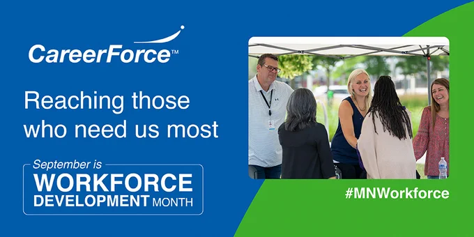 Image includes five people shaking hands and smiling while under a tent. Text reads reaching those who need us most. September is Workforce Development Month. #MNWorkforce