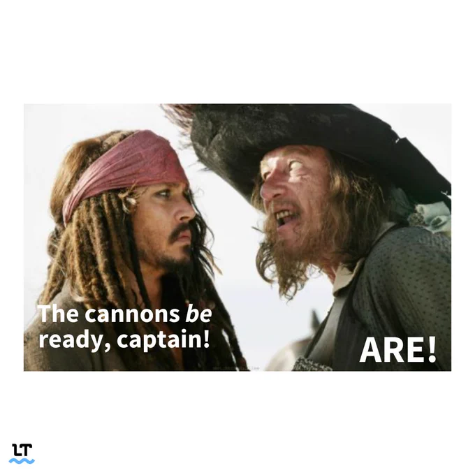 The cannons be ready, captain! ARE!