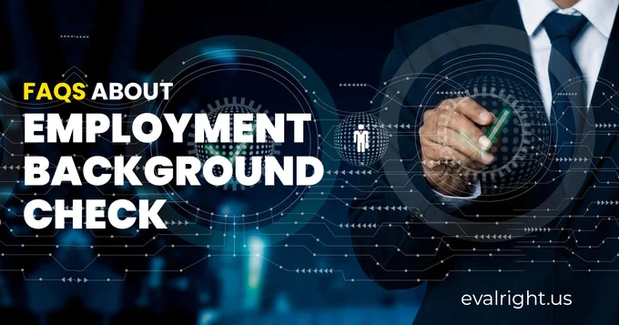 FAQ about Employment Background Check

Get answers to your questions about employment background checks. Learn what employers look for, why they are important, and how they impact the hiring process. Discover everything you need to know to ensure a smooth and successful background check experience.