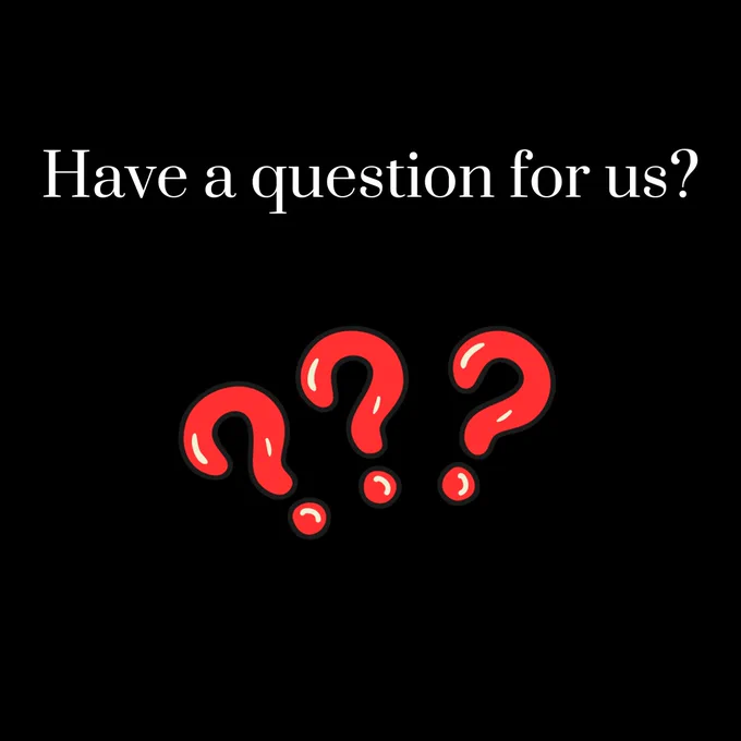 Have a question for us?