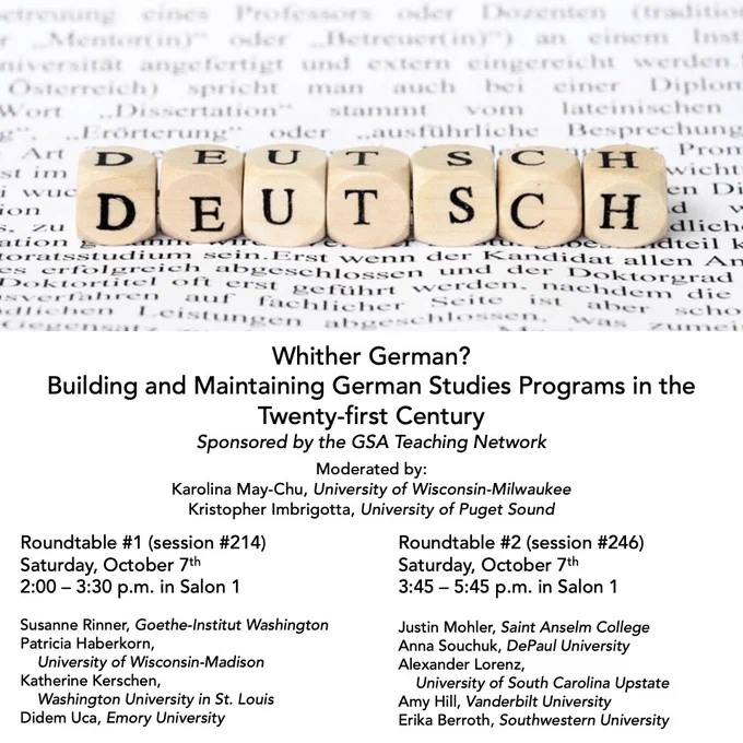 Photo of dice with DEUTSCH spelled out on the them. Text reads "Whither German? Building and Maintaining German Studies Programs in the Twenty-first Century" and includes information about the two roundtables, #1 on 10/7 at 2pm and #2 on 10/7 @ 3:45 pm, both in Salon 1.