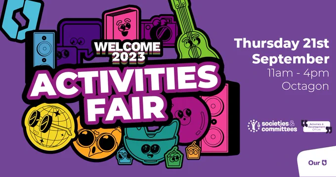 Activities Fair Thursday 21st September 11am-4pm Octagon