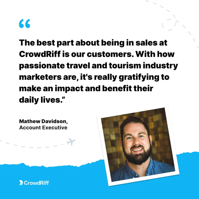 An illustrated Polaroid photo frame of Mat, a CrowdRiff employee, on blue and white background with his quote, "The best part about being in sales at CrowdRiff is our customers. With how passionate travel and tourism industry marketers are, it's really gratifying to make an impact and benefit their daily lives.” 