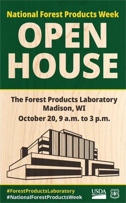 Forest Products Lab Open House poster for October 20, 9-3, with a drawing of the Lab. 