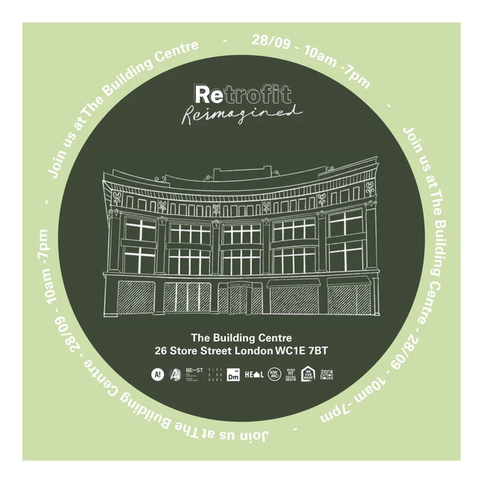 "Join us at The Building Centre". An event poster with a dark green circle in the middle and a light green background. At the centre, there is a white line drawing of The Building Centre, with the festival's title at the top and the address, collaborators, and sponsor's logos at the bottom.  Around the green circle reads " Join us at the building centre, 28/09 10am - 7pm".