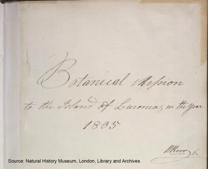 Part of a page with yellowing along its edges. Cursive handwriting reads: Botanical Mission to the Island of Luconia, in the year 1805. William Kerr’s signature is in the bottom right corner.