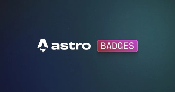 The Astro badges logo on a blue-teal background