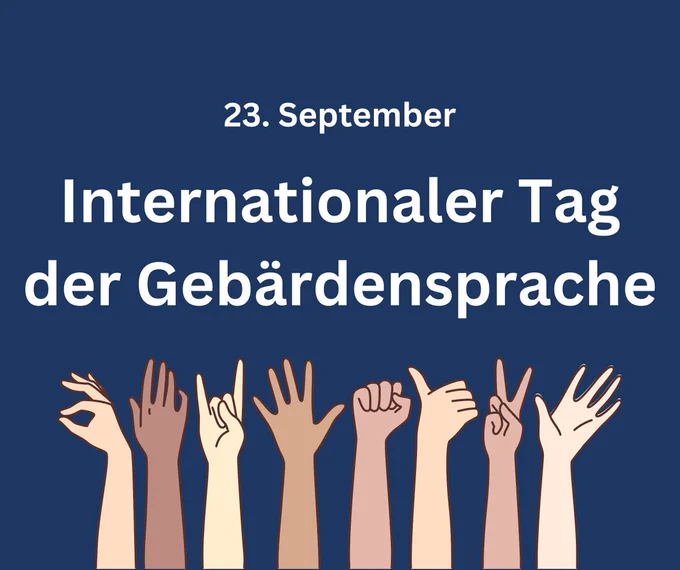 23. September, Internationaler Tag der Gebärdensprache