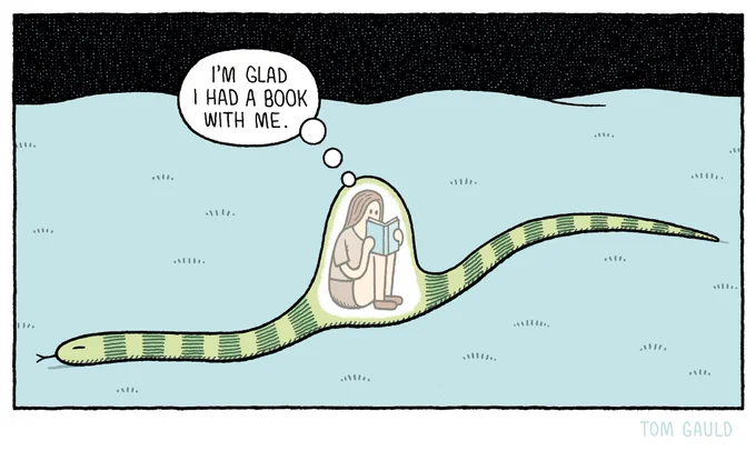 A very large striped snake crawls across a moonlit landscape. It has a lump about half way down its body and a cutaway allows us to see that the snake has eaten a woman who is calmly reading inside. Her thought bubble reads: “I’m glad I had a book with me”.