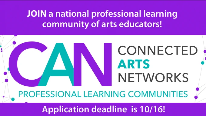 Join a national professional learning community of art educators! Connected Arts Networks Professional Learning Communities. Application deadline is October 16. 