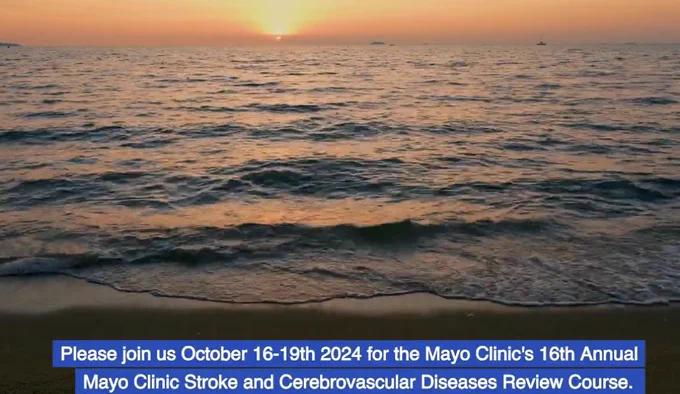 Save the dates next year Mayo Clinic Stroke and Cerebrovascular Disease Review, Ritz Carlton Amelia Island Oct 16-19th 2024