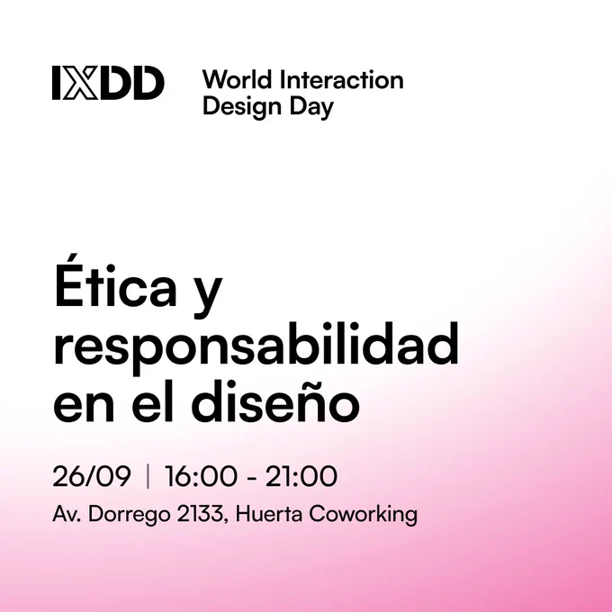 World Interaction Day - Ética y responsabilidad en el diseño