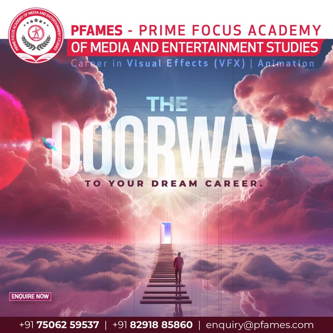 Do you aspire to see your name in movie credits? PFAMES Animation & VFX course is your ticket to the Film Industry?

The Future is here, get skilled directly from the Industry Experts.
Join Prime Focus Academy along with college and prepare for high paying opportunities. 

Learn about the exciting training programs and have an appointment with the counselor here:  91 7506259537 | 8291885860 enquiry@pfames.com. Kindly visit http://www.pfames.com.

#learnanimation #careers #animation  #PFAMES  #animationtraining #animationCourse #3danimationinstitute #3danimation #CareersinAnimation #career #careeropportunities #CareerGoals2023 
#careerafter10th #CareerCoursesAfter12th #careercoursesafter10th #CreativeFuture #creativefield #sscstudents #specialeffects #vfxcourses