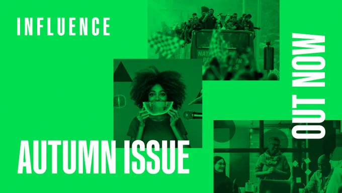 Green background with three photos placed around it. One is of a woman holding a watermelon, another is of a football team on their tour bus, and the last is of a standing person smiling down at a group of seated people. Text reads "Influence - Autumn Issue - out now". 