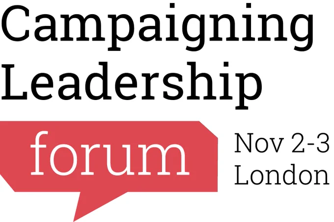 Join the Campaigning Leadership Forum, London, Nov 2-3, 2023