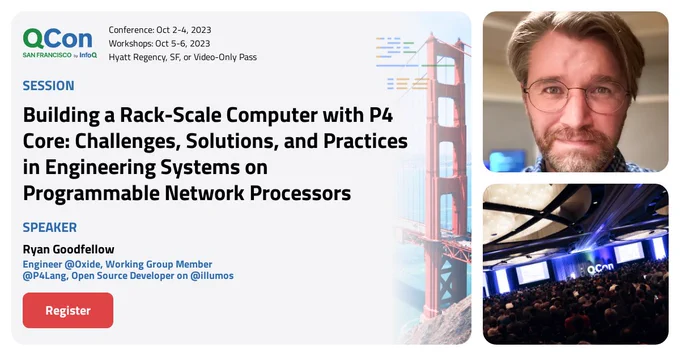 Ryan Goodfellow's talk on Building a Rack-Scale Computer with P4 Core at QConSF