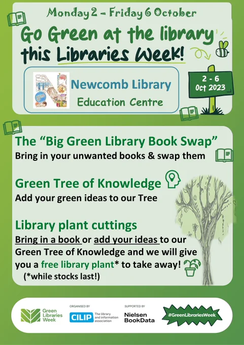 Green Libraries Week @Newcomb Library - Join in our Big Green Library Book Swap or add an idea to our Green Tree of Knowledge, and claim your free plant cutting - whilst stocks last!