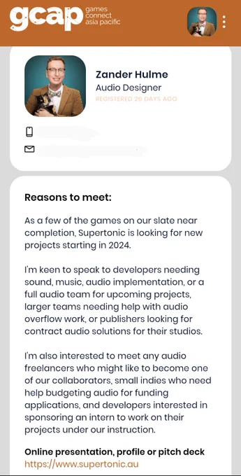 Reasons to meet:

As a few of the games on our slate near completion, Supertonic is looking for new projects starting in 2024.

I'm keen to speak to developers needing sound, music, audio implementation, or a full audio team for upcoming projects, larger teams needing help with audio. overflow work, or publishers looking for contract audio solutions for their studios.

I'm also interested to meet any audio freelancers who might like to become one of our collaborators, small indies who need help budgeting audio for funding applications, and developers interested in sponsoring an intern to work on their projects under our instruction.