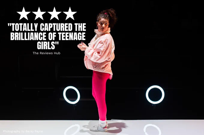 Alice Walker in We Could All Be Perfect. Photo by Becky Payne. A young woman wears 1980s leggings and coat and holds a lipstick, looking over their shoulder. Four ring lights are below them.

Quote on top of image reads FOUR STARS "TOTALLY CAPTURED THE BRILLIANCE OF TEENAGE GIRLS" (The Reviews Hub)