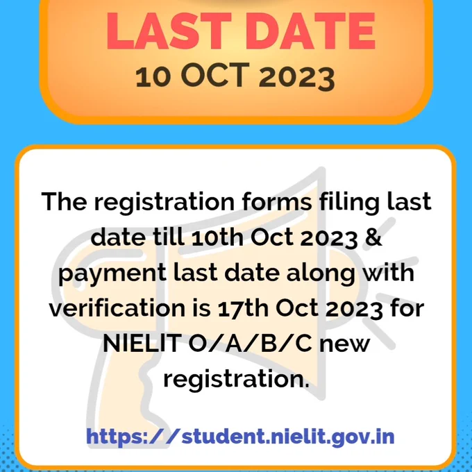 Public Notice: Nielit O Level Reg. Date Extended. 
Registration dates along with payment verification for Jan 2024 exam cycle of NIELIT O, A, B & C Level courses have been opened till 10th Oct 2023. The registration forms filing last date till 10th Oct 2023 & payment last date along with verification is 17th Oct 2023. 

Source: https://student.nielit.gov.in/Index.aspx 

सार्वजनिक सूचना: NIELIT O, A, B और C स्तर के पाठ्यक्रमों के जनवरी 2024 परीक्षा चक्र के लिए भुगतान सत्यापन के साथ पंजीकरण तिथियां 10 अक्टूबर 2023 तक खोली गई हैं। पंजीकरण फॉर्म भरने की अंतिम तिथि 10 अक्टूबर 2023 तक और सत्यापन के साथ भुगतान की अंतिम तिथि है 17 अक्टूबर 2023 है।