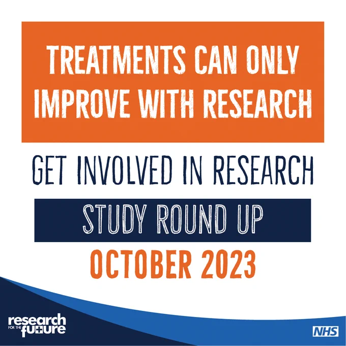 Graphic contains the NHS and Research for the Future logos along with the slogan "Treatments can only improve with research" and a call for people to get involved in NHS research.