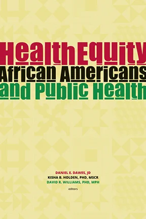 Book cover for "Health Equity: African Americans and Public Health"