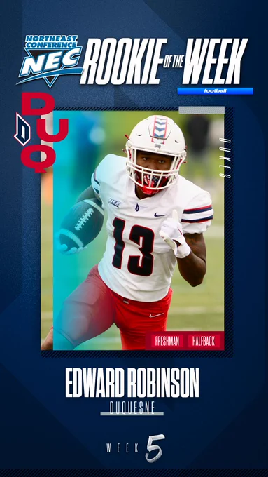 Duquesne running back Edward Robinson was named the NEC Football Rookie of the Week for Week 5