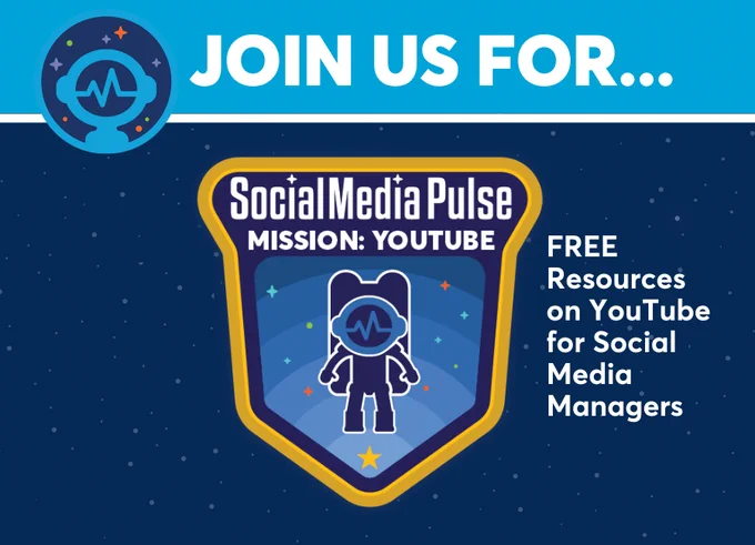 Join us for Social Media Pulse Mission: YouTube. Shows badge and FREE resources for YouTube for Social Media Managers