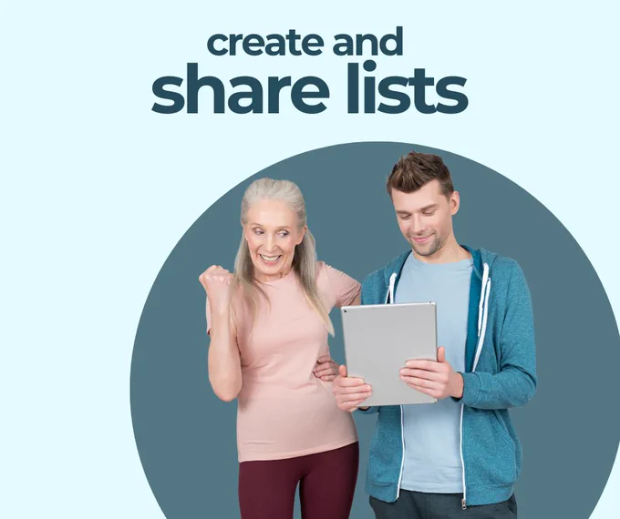 A woman with grey hair makes a victory fist pump next to a young man holding a tablet. They are both looking at the screen and smiling. Text reads: create and share lists.