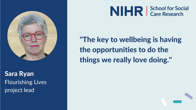 Graphic including quote from researcher Sara Ryan: t'he key to wellbeing is having the opportunities to do the things we really love doing'