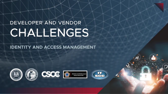 Developer and Vendor Challenges, Identity and Access Management