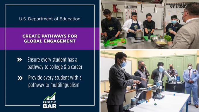 Create Pathways for Global Engagement - Ensure students have pathways to college & a career, pathways to multilingualism