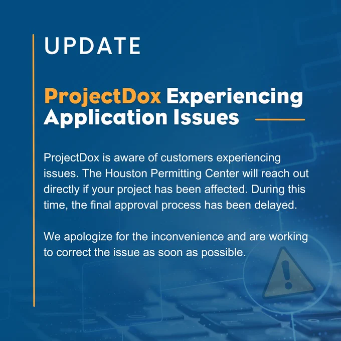 UPDATE: ProjectDox Experiencing Application Issues 

ProjectDox is aware of customers experiencing issues. The Houston Permitting Center will reach out directly if your project has been affected. During this time, the final approval process has been delayed. 

We apologize for the inconvenience and are working to correct the issue as soon as possible.

If you are experiencing any issues, please report them by submitting an IT support form: bit.ly/3yTAgMG