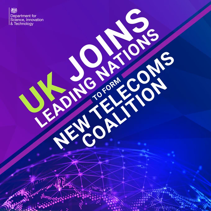A globe at the bottom. Above the globe, the headline 'UK Joins Leading Nations to Form New Telecoms Coalition' is displayed in a large, bold font – making the word ‘UK’ stand out.  
