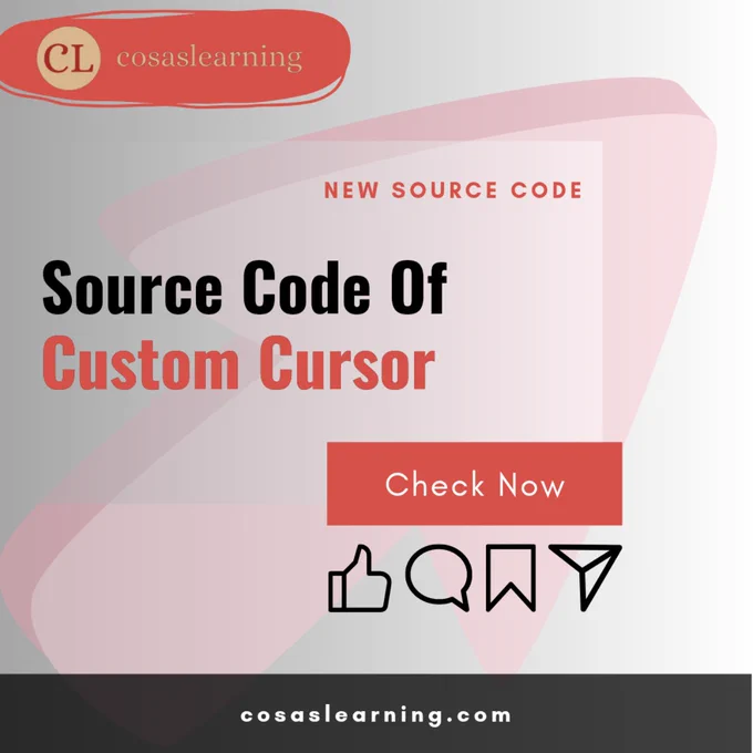 Source Code Of Custom Cursor | Cosas Learning 
