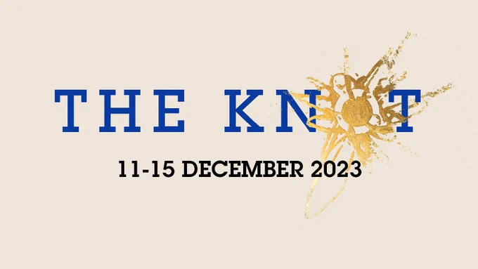 The Knot logo is written in blue text, with a golden 'splat' in place of the "o" with messy overspill onto the cream background. The dates 11 - 15 December 2023 are written underneath in black text.