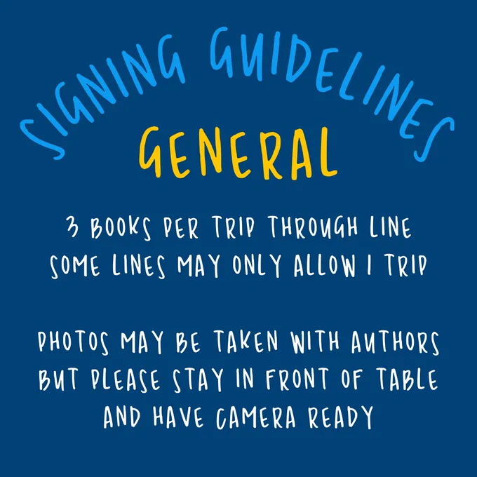 3 books per trip through line. Some lines may only allow 1 trip. Photos may be taken with authors but please stay in front of table and have camera ready