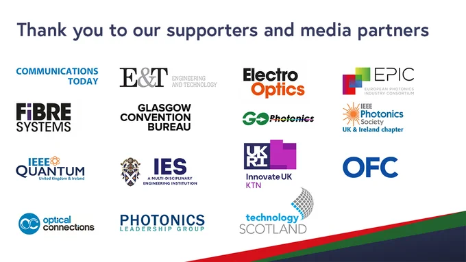 Logos of the ECOC 2023 supporters and media partners: Communications Today, E&T, Electro Optics, Epic Photonics, Fibre Systems, Glasgow Convention Bureau, Go Photonics, IEEE Photonics, IEEE Quantum, Institution of Engineers in Scotland, Innovate UK KTN, OFC, Optical Connections, Photonics Leadership Group and Technology Scotland.